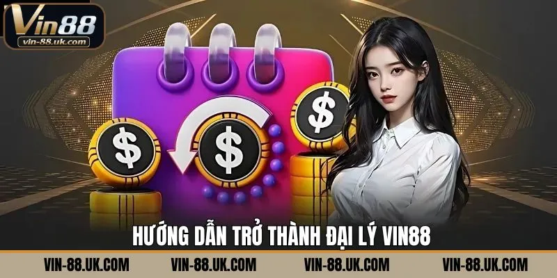 Cách trở thành đối tác của Vin88 chỉ với vài thao tác đơn giản